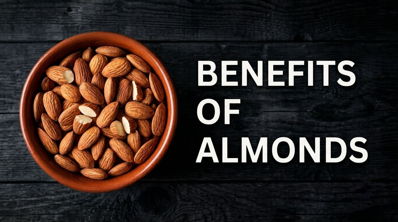 Almond Health Benefits Blog
